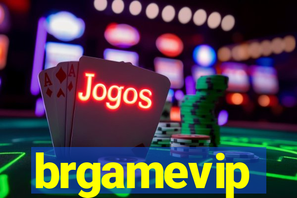 brgamevip