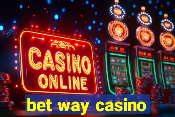 bet way casino