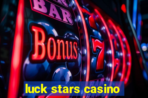 luck stars casino