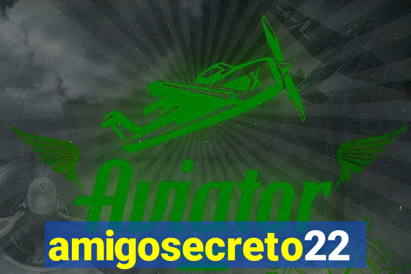 amigosecreto22