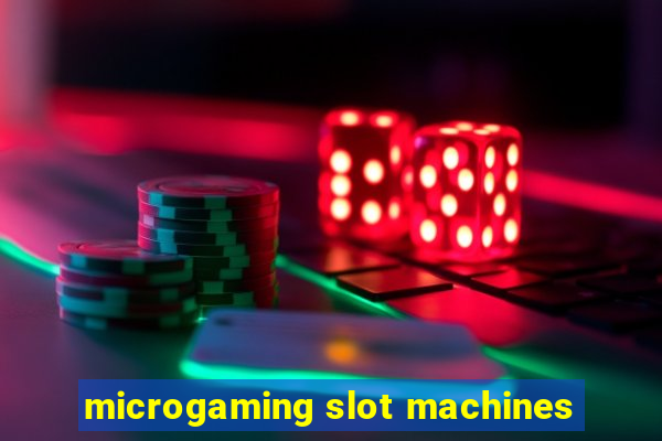 microgaming slot machines