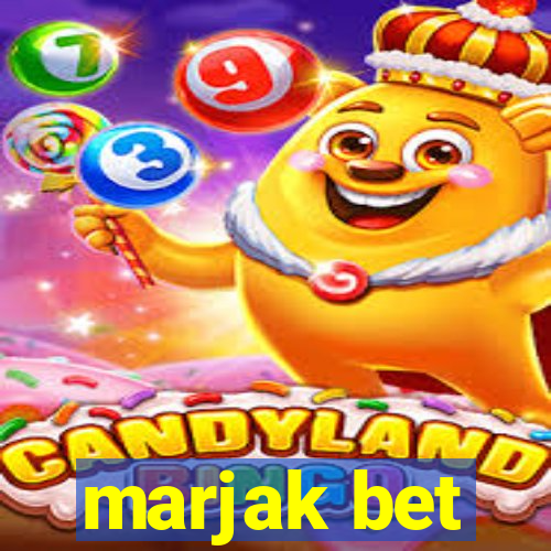 marjak bet