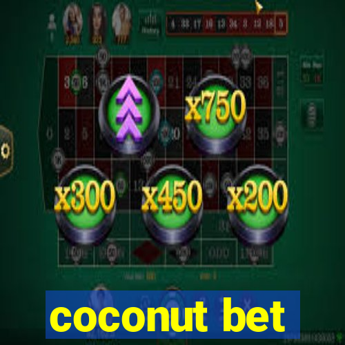 coconut bet