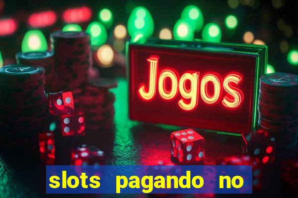 slots pagando no cadastro facebook