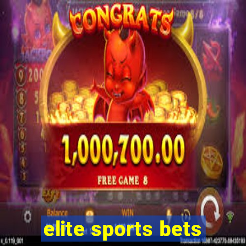 elite sports bets