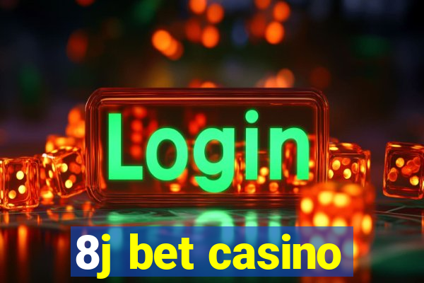 8j bet casino