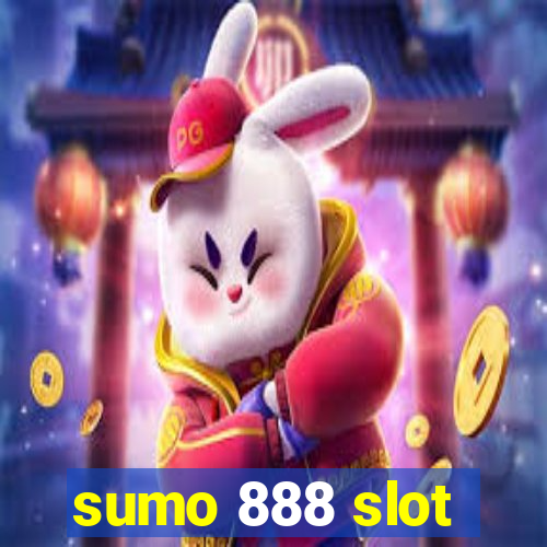 sumo 888 slot