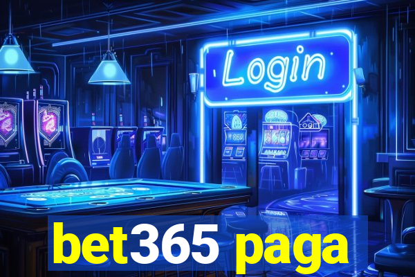 bet365 paga