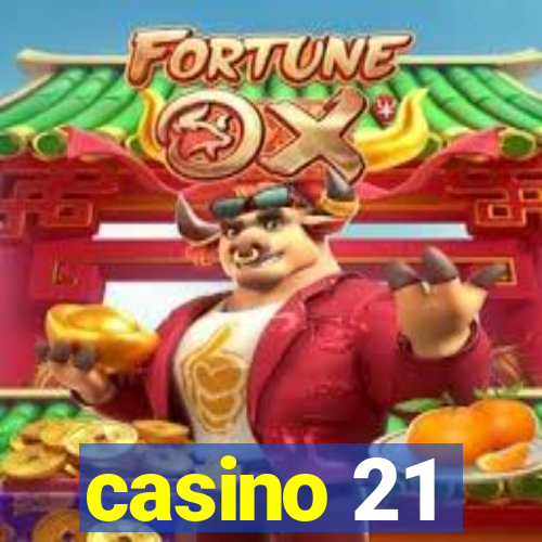 casino 21