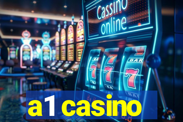 a1 casino