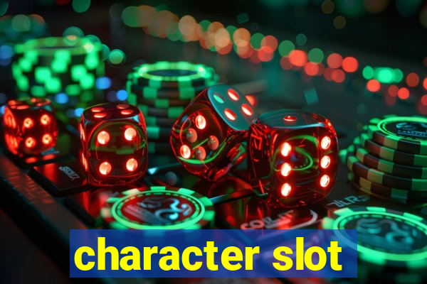 character slot