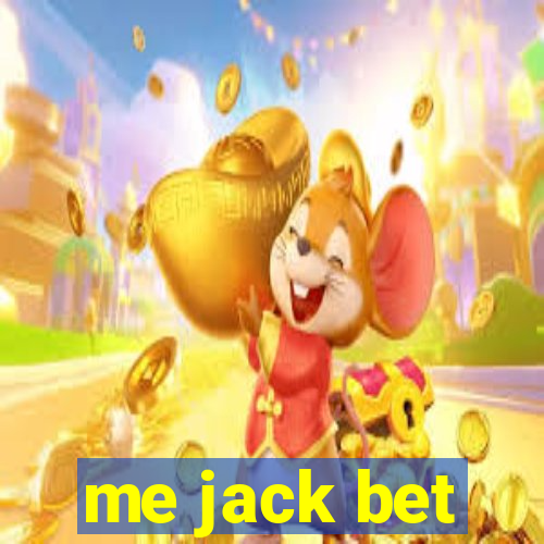 me jack bet