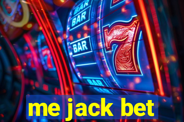 me jack bet