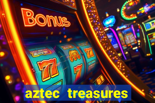 aztec treasures free slots