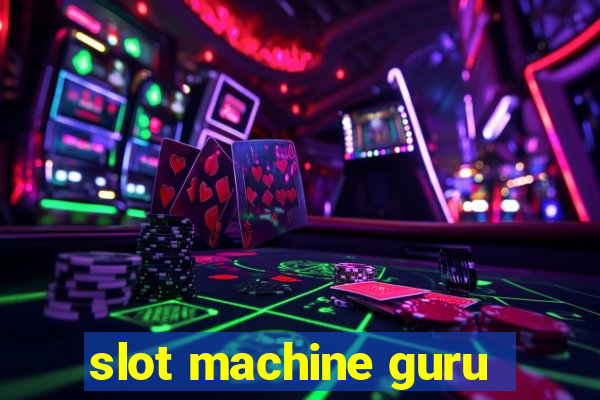 slot machine guru