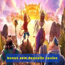 bonus sem.deposito casino