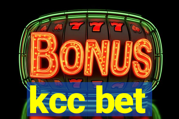 kcc bet