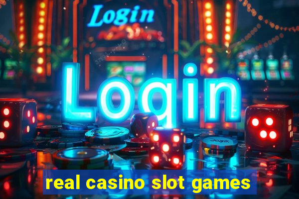 real casino slot games