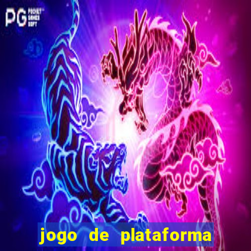 jogo de plataforma para ganhar dinheiro