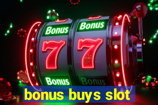 bonus buys slot