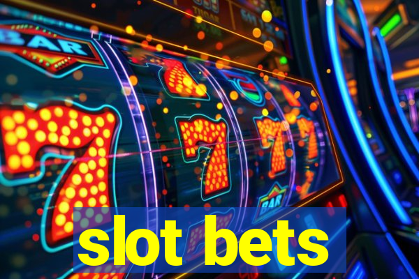 slot bets