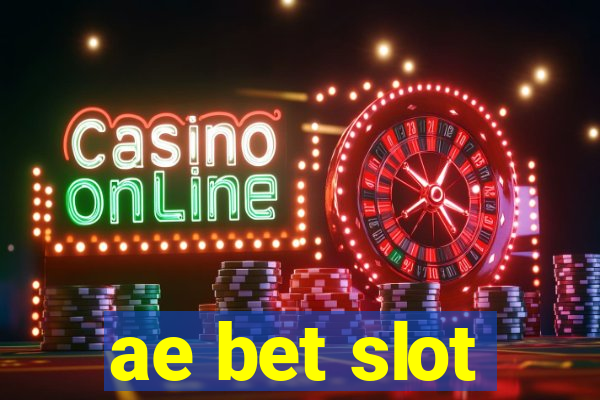 ae bet slot