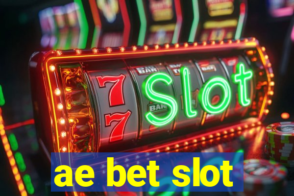 ae bet slot