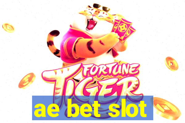 ae bet slot