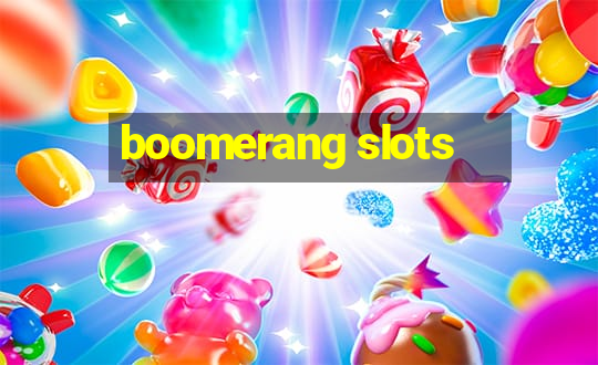 boomerang slots