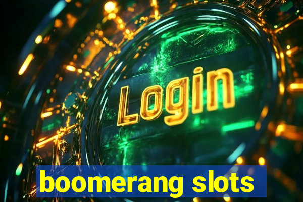 boomerang slots