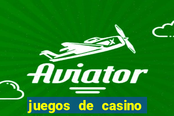 juegos de casino como jugar