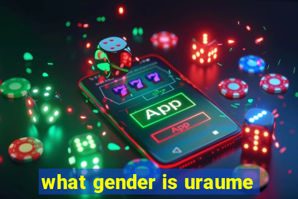 what gender is uraume