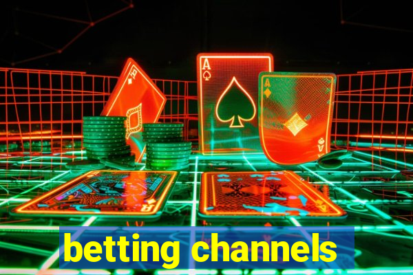 betting channels