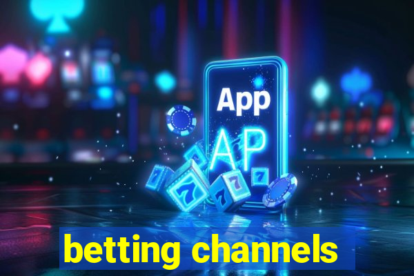 betting channels