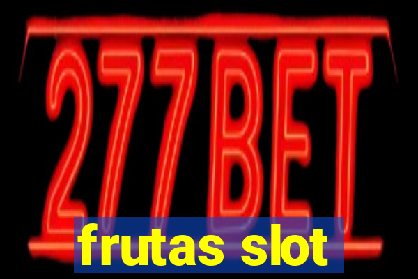 frutas slot