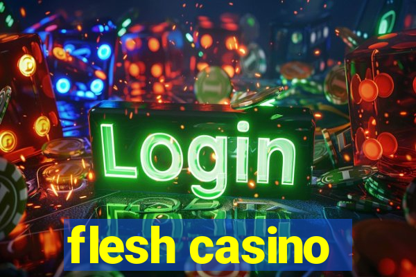 flesh casino