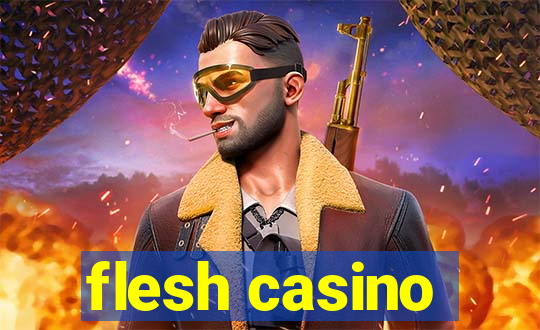 flesh casino