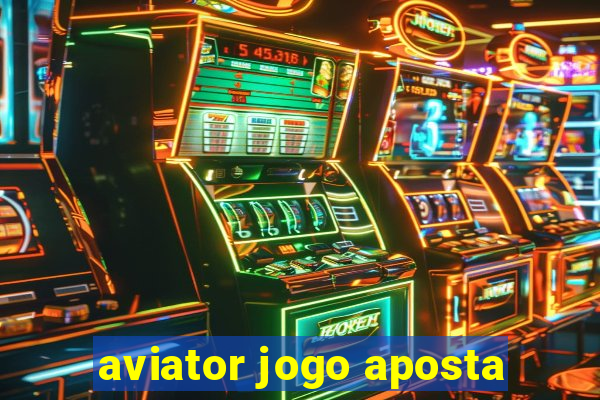 aviator jogo aposta