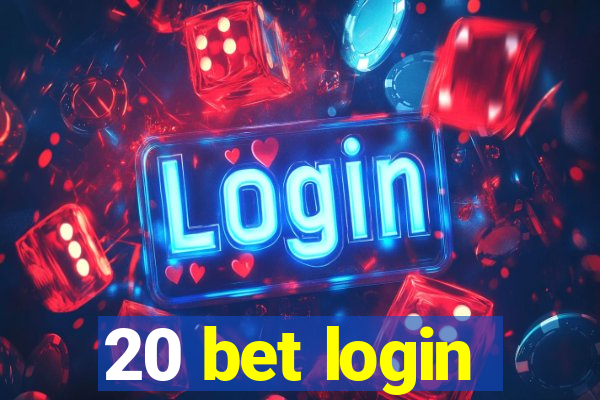 20 bet login