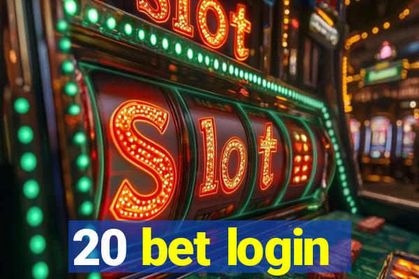 20 bet login