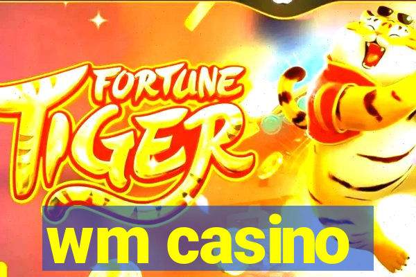 wm casino