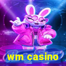 wm casino