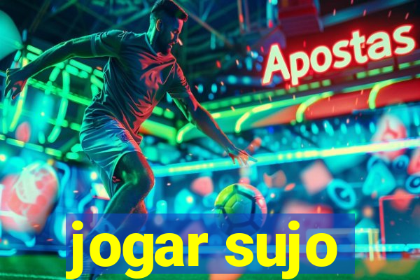 jogar sujo