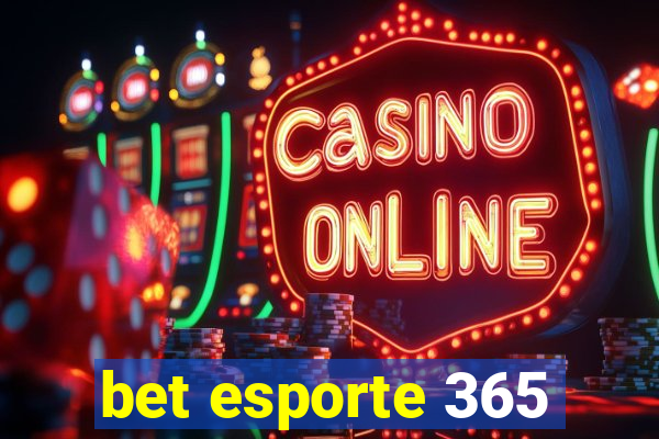 bet esporte 365