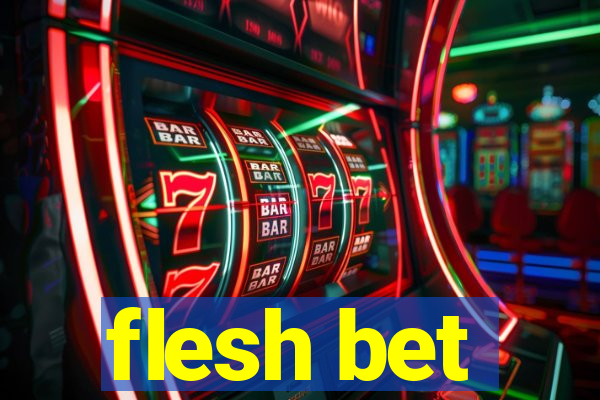 flesh bet