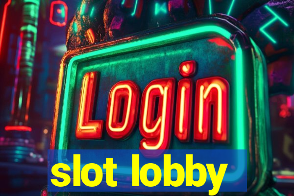 slot lobby