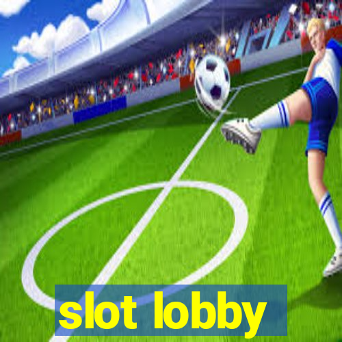 slot lobby