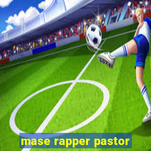 mase rapper pastor