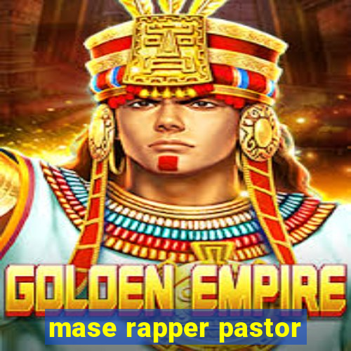 mase rapper pastor