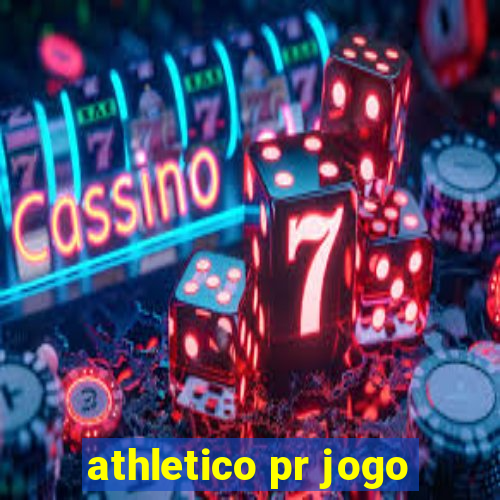 athletico pr jogo